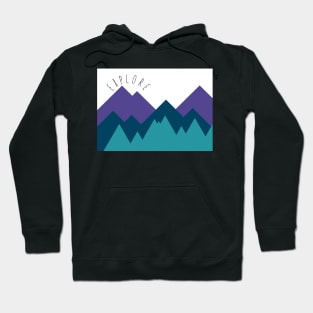 Explore the Mountains Hoodie